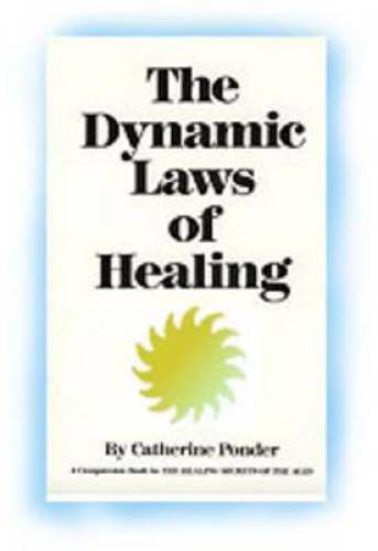 The dynamic laws - of, healing