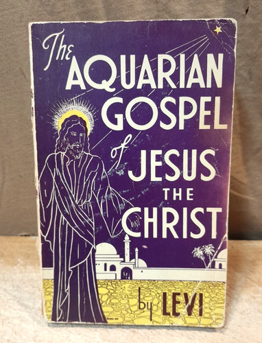 The aquarian gospel jesus - gospel, of